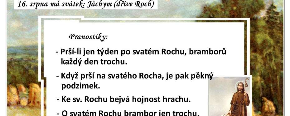 Pranostiky na den 16. 8.