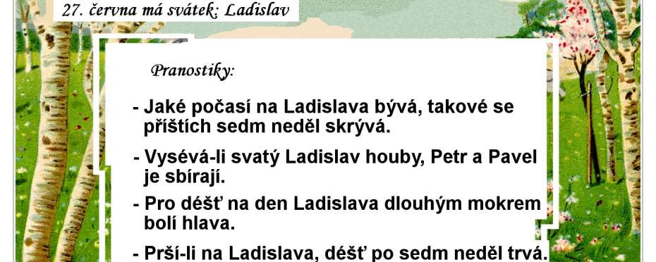 Pranostiky na den 27. 6.