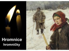 Hromnice, hromničky - posvěcené svíčky, zvyky a tradice