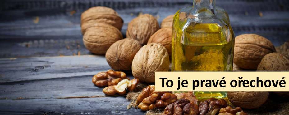 Proč se říká - To je pravé ořechové